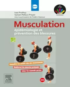 MUSCULATION : ÉPIDÉMIOLOGIE ET PRÉVENTION DES BLESSURES [Livres]