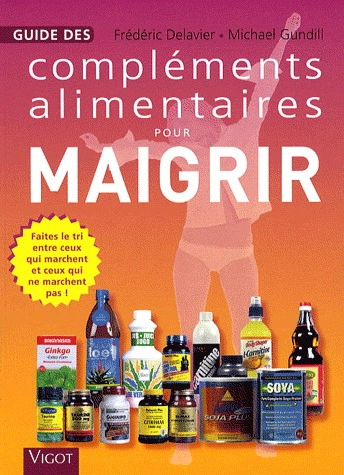 Guide des compléments alimentaires pour maigrir [Livres]