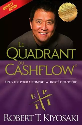 ROBERT T. KIYOSAKI - LE QUADRANT DU CASHFLOW [AudioBooks]