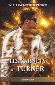 William Luther Pierce - Les Carnets de Turner [Livres]