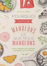 Pourquoi nous mangeons ce que nous mangeons [Livres]