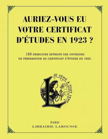 Auriez-vous eu votre certificat d'Études en 1923 ? [Magazines]