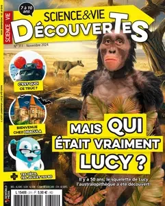 Science & Vie Découvertes N.311 - Novembre 2024 [Magazines]