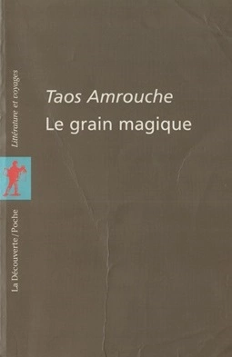 Taos Amrouche - Le grain magique  [Livres]