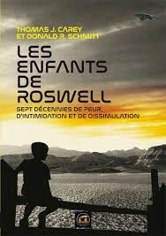 Thomas Carey, Donald Schmitt - Les enfants de Roswell [Livres]