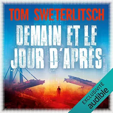 Demain et le jour d'après     Tom Sweterlitsch [AudioBooks]