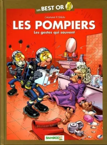 LES POMPIERS - TOME 2 - LES GESTES QUI SAUVENT [BD]