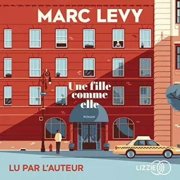 Une fille comme elle - Marc Lévy  [AudioBooks]