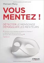 VOUS MENTEZ ! [Livres]