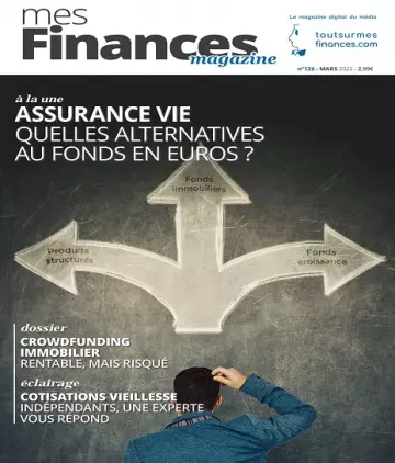 Mes Finances N°126 – Mars 2022 [Magazines]