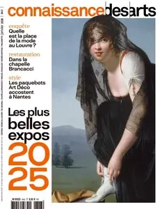 Connaissance des Arts - Janvier 2025 [Magazines]