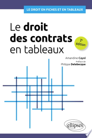 Le droit des contrats en tableaux [Livres]