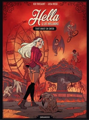 Hella.&.Les.Hellboyz. Intégrale.2.Tomes [BD]