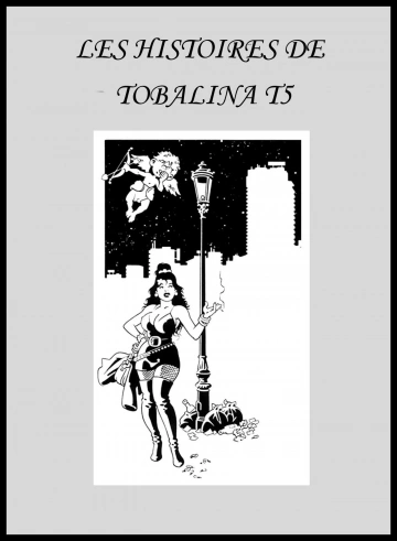 Les Histoires de Tobalina 05  [Adultes]