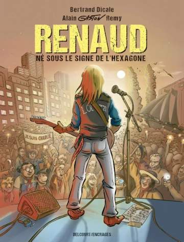 RENAUD NÉ SOUS LE SIGNE DE L'HEXAGONE  [BD]