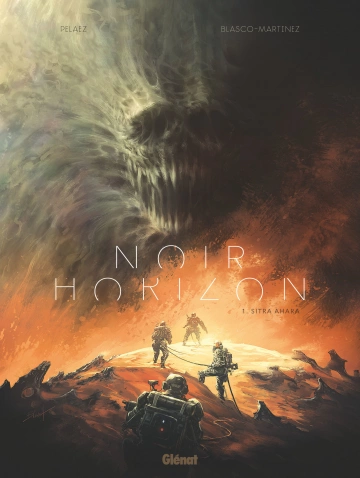 NOIR HORIZON - TOME 1 - SITRA AHARA - PELAEZ ET BLASCO-MARTINEZ  [BD]