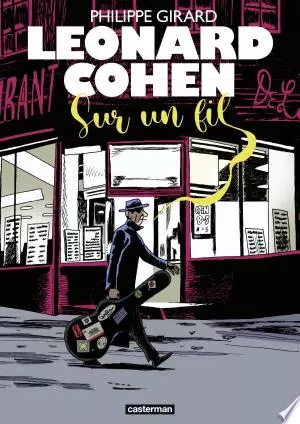 LEONARD COHEN SUR UN FIL [BD]