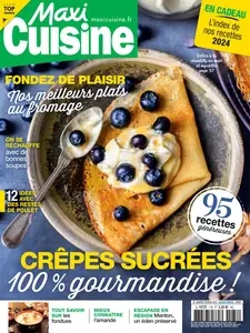 Maxi Cuisine N.178 - Janvier-Février 2025 [Magazines]