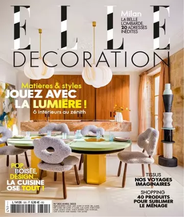 Elle Décoration N°305 – Avril 2023  [Magazines]