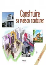 Construire sa maison container - 2eme edition  [Livres]