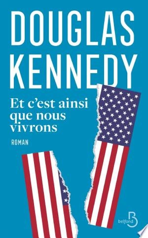 Et c'est ainsi que nous vivrons Douglas Kennedy [Livres]