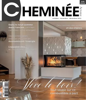 Cheminée Actuelle N°22 – Octobre-Décembre 2022 [Magazines]