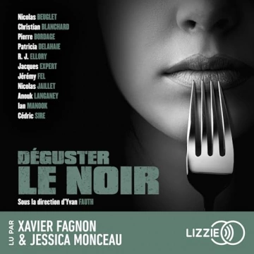 Déguster le noir   Yvan Fauth [AudioBooks]