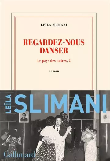 Regardez-nous danser - Leila Slimani  [Livres]