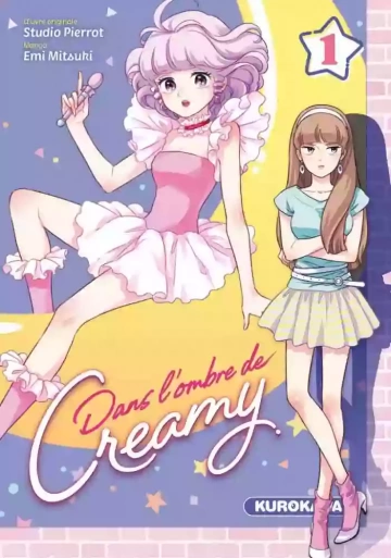 DANS L'OMBRE DE CREAMY (01-07) [Mangas]