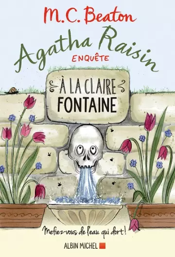 À la claire fontaine [Agatha Raisin enquête 007] [Livres]