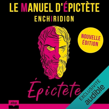 Le Manuel d'Épictète - Enchiridion (2024) [AudioBooks]