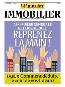 Le Particulier Immobilier - Avril 2024  [Magazines]