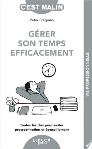 Gérer son temps efficacement, c'est malin [Livres]