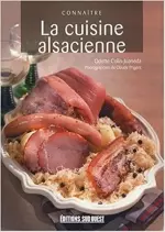 CONNAÎTRE LA CUISINE ALSACIENNE [Livres]