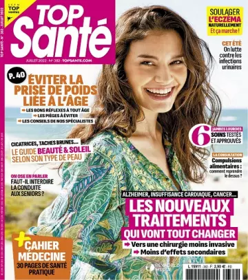 Top Santé N°382 – Juillet 2022 [Magazines]