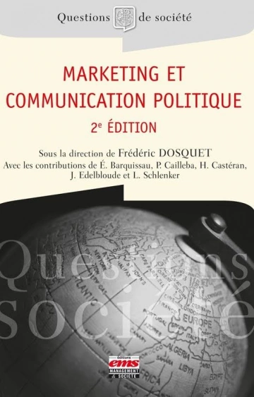 MARKETING ET COMMUNICATION POLITIQUE (2E ÉDITION)  [Livres]