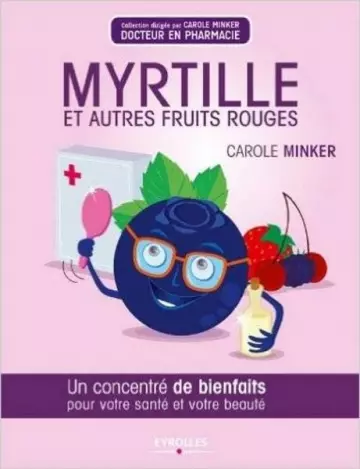 MYRTILLE ET AUTRES FRUITS ROUGES [Livres]