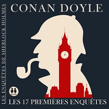 LES 17 PREMIÈRES ENQUÊTES DE SHERLOCK HOLMES - CONAN DOYLE [AudioBooks]