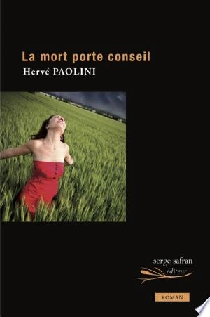 La mort porte conseil  Hervé Paolini  [Livres]