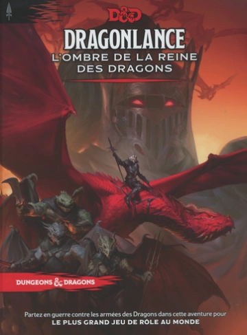 (JDR) D&D 5 - DRAGONLANCE - L'OMBRE DE LA REINE DES DRAGONS  [Livres]