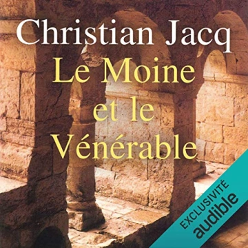 Le Moine et le Vénérable Christian Jacq  [AudioBooks]