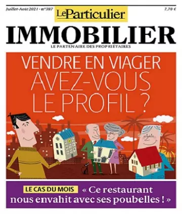 Le Particulier Immobilier N°387 – Juillet-Août 2021 [Magazines]