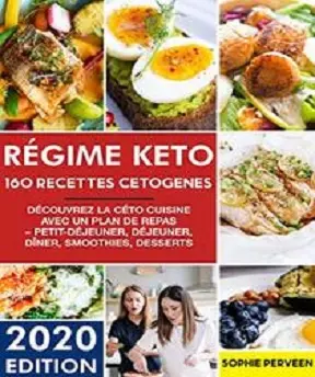 RÉGIME KETO-160 Recettes Cétogènes [Livres]