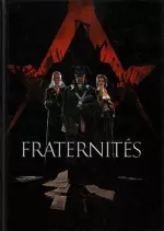 FRATERNITES - 3 Tomes  [BD]