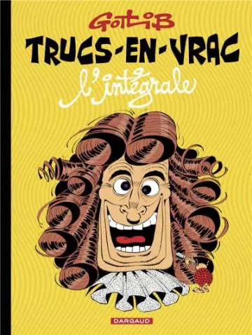 Trucs en vrac l'intégrale [BD]