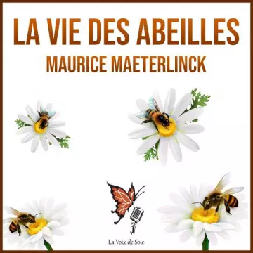 La vie des abeilles  Maurice Maeterlinck [AudioBooks]