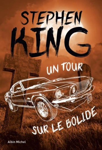 Un tour sur le Bolide  Stephen King  [Livres]