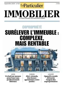 Le Particulier Immobilier - Septembre 2024 [Magazines]