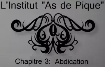 L'Institut - As de Pique 3 [Adultes]