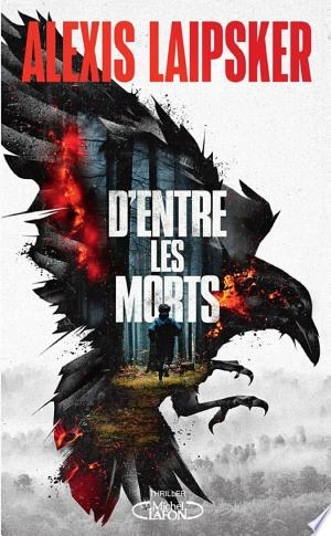 D'entre les morts Alexis Laipsker [Livres]